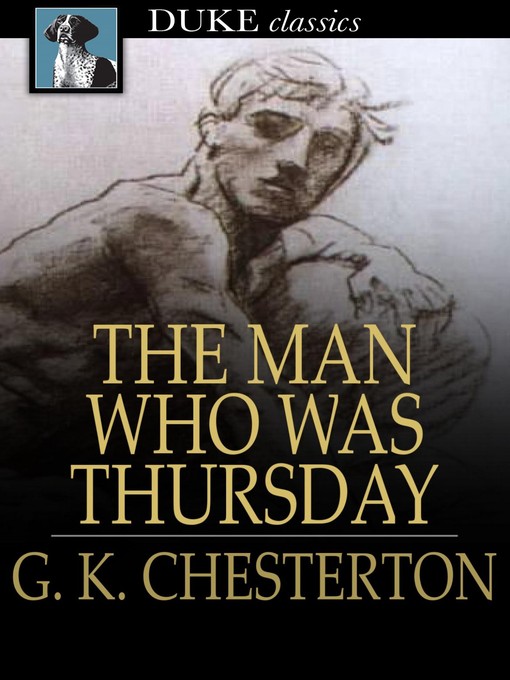 Title details for The Man Who Was Thursday by G. K. Chesterton - Available